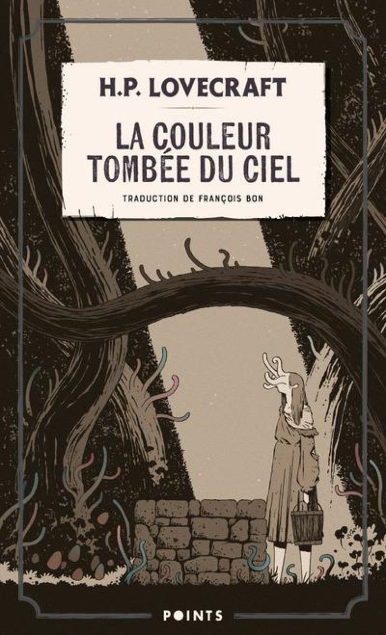 LA COULEUR TOMBEE DU CIEL. SUIVI DE LA CHOSE SUR LE SEUIL - LOVECRAFT H P. - POINTS