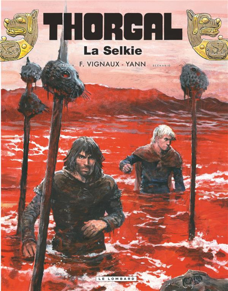 THORGAL - TOME 38 - LA SELKIE - YANN/VIGNAUX FRED - NC