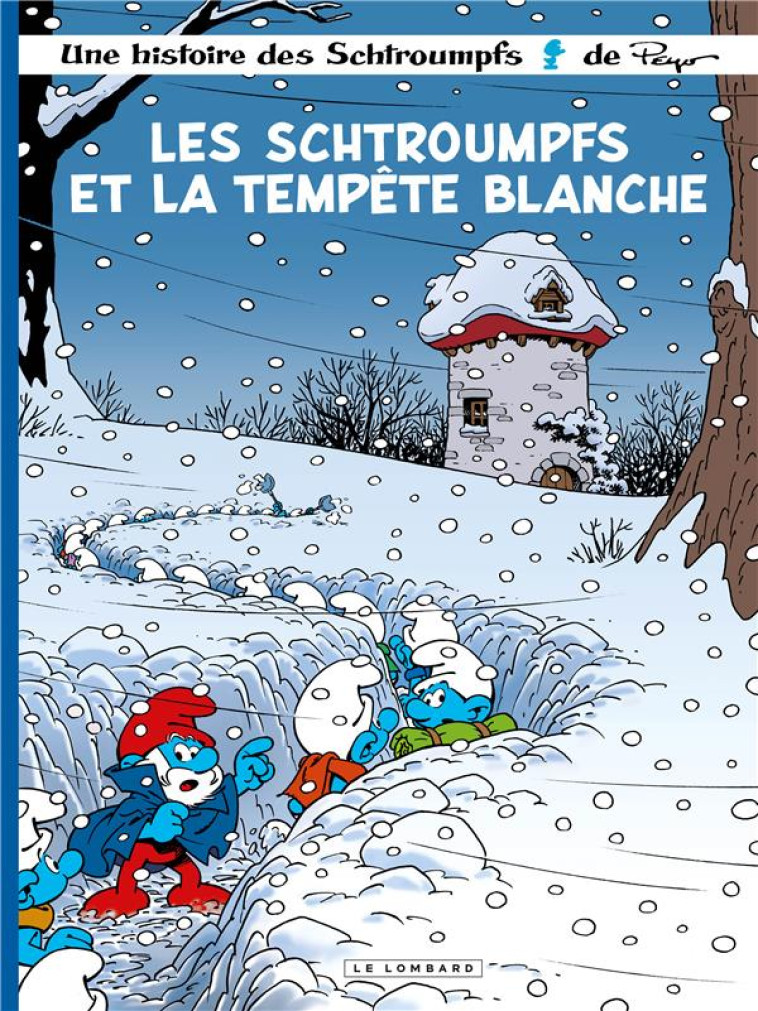 LES SCHTROUMPFS LOMBARD - TOME 39 - LES SCHTROUMPFS ET LA TEMPETE BLANCHE - JOST ALAIN/MAURY - LOMBARD