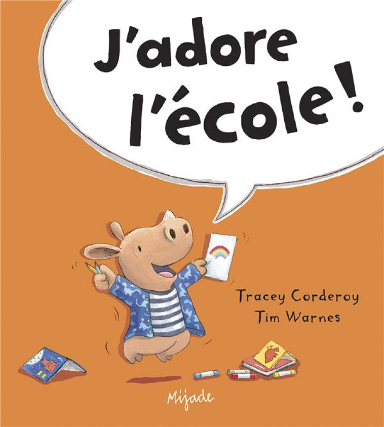 J-ADORE L-ECOLE - WARNES TIM - MIJADE