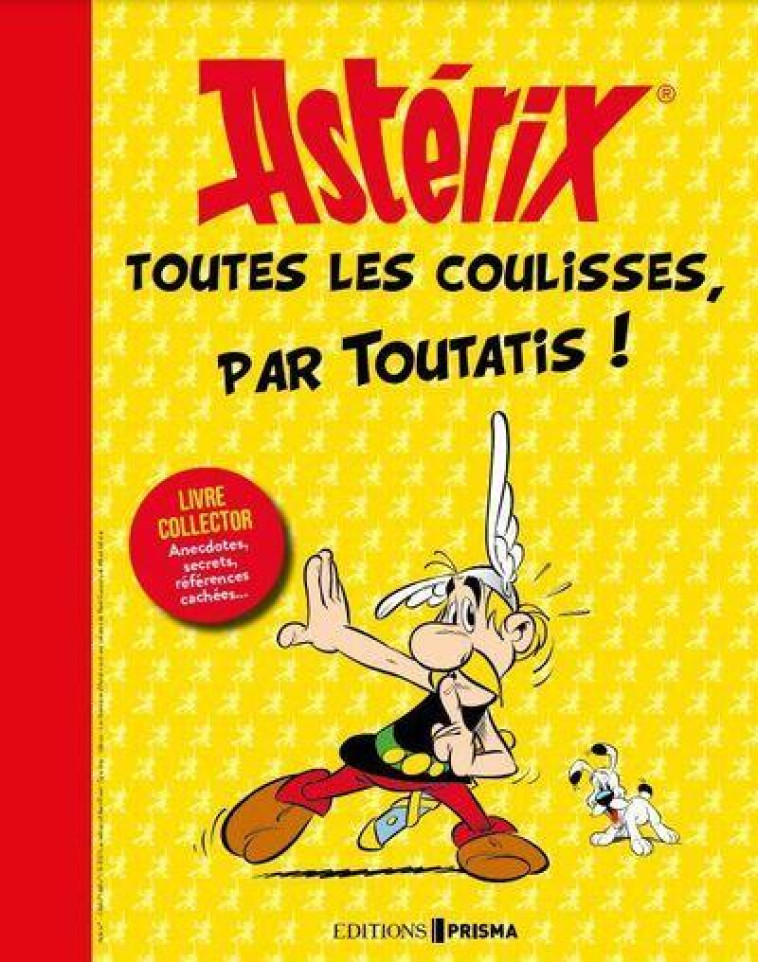 ASTERIX - TOUTES LES COULISSES, PAR TOUTATIS ! - AZOUVI/BORDES/LACOUR - FEMME ACTUELLE