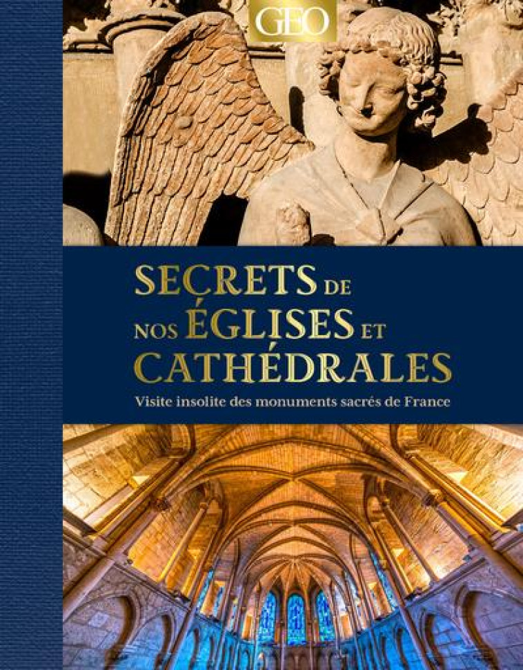 SECRETS DE NOS EGLISES ET CATHEDRALES - MASSON/CAUDAL - FEMME ACTUELLE