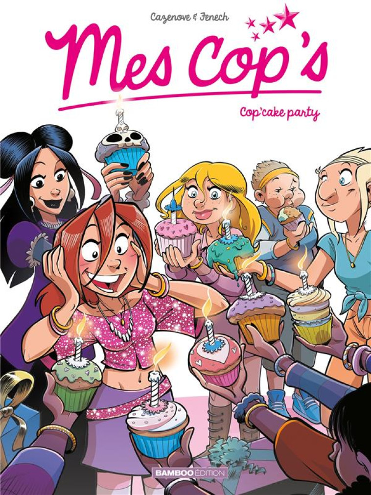 MES COP-S - TOME 10 - COP-CAKE PARTY - FENECH/CAZENOVE - BAMBOO