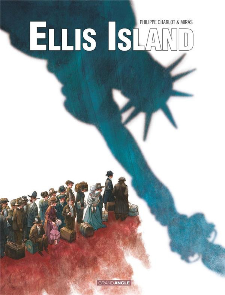 ELLIS ISLAND - T01 - ELLIS ISLAND - VOL. 01/2 - BIENVENUE EN AMERIQUE ! - CHARLOT/MIRAS - BAMBOO