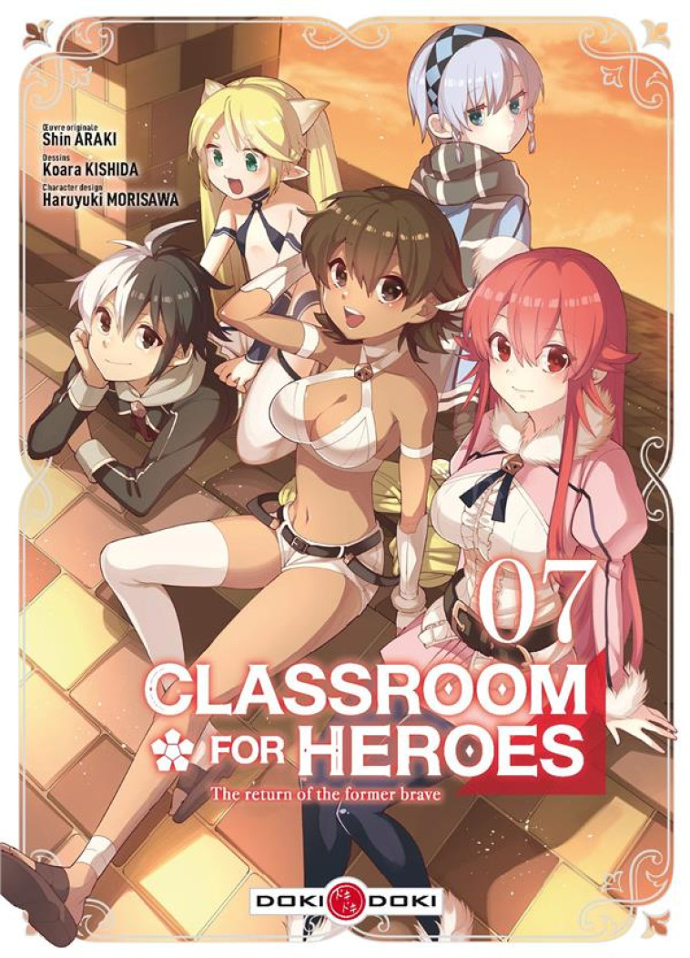 CLASSROOM FOR HEROES - T07 - CLASSROOM FOR HEROES - VOL. 07 - ARAKI/KISHIDA - BAMBOO