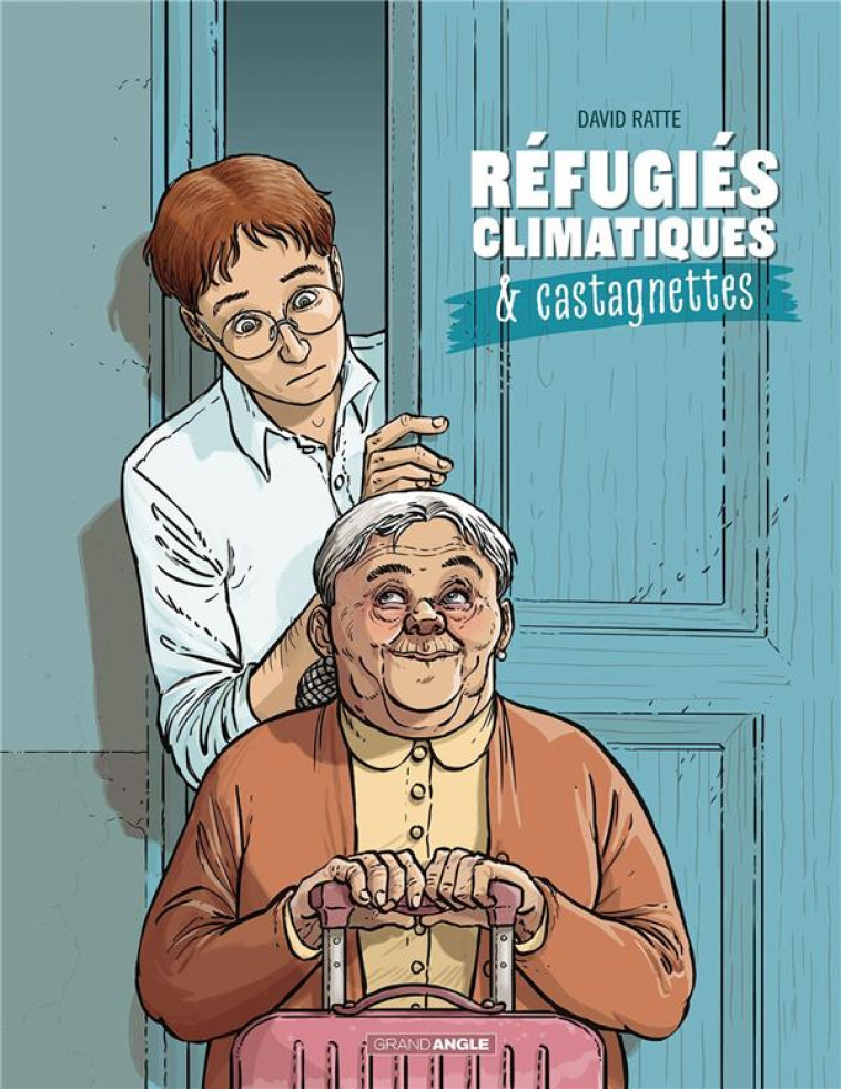REFUGIES CLIMATIQUES & CASTAGNETTES - T01 - REFUGIES CLIMATIQUES & CASTAGNETTES - VOL. 01/2 - RATTE DAVID - BAMBOO