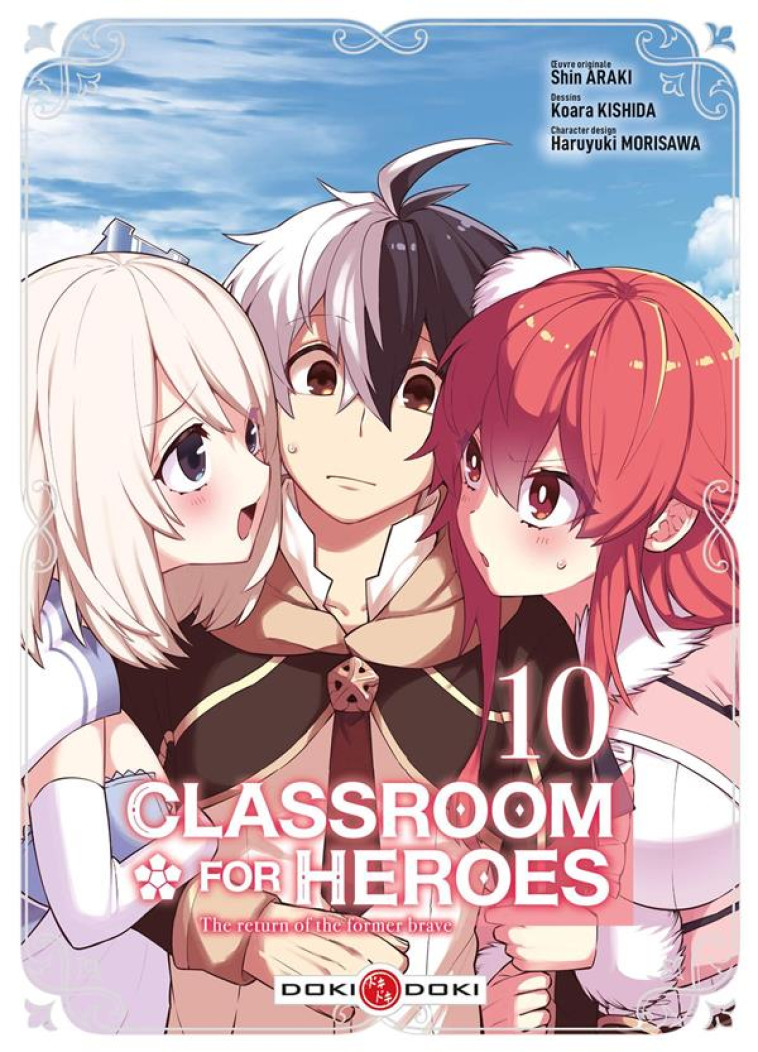 CLASSROOM FOR HEROES - T10 - CLASSROOM FOR HEROES - VOL. 10 - ARAKI/KISHIDA - BAMBOO