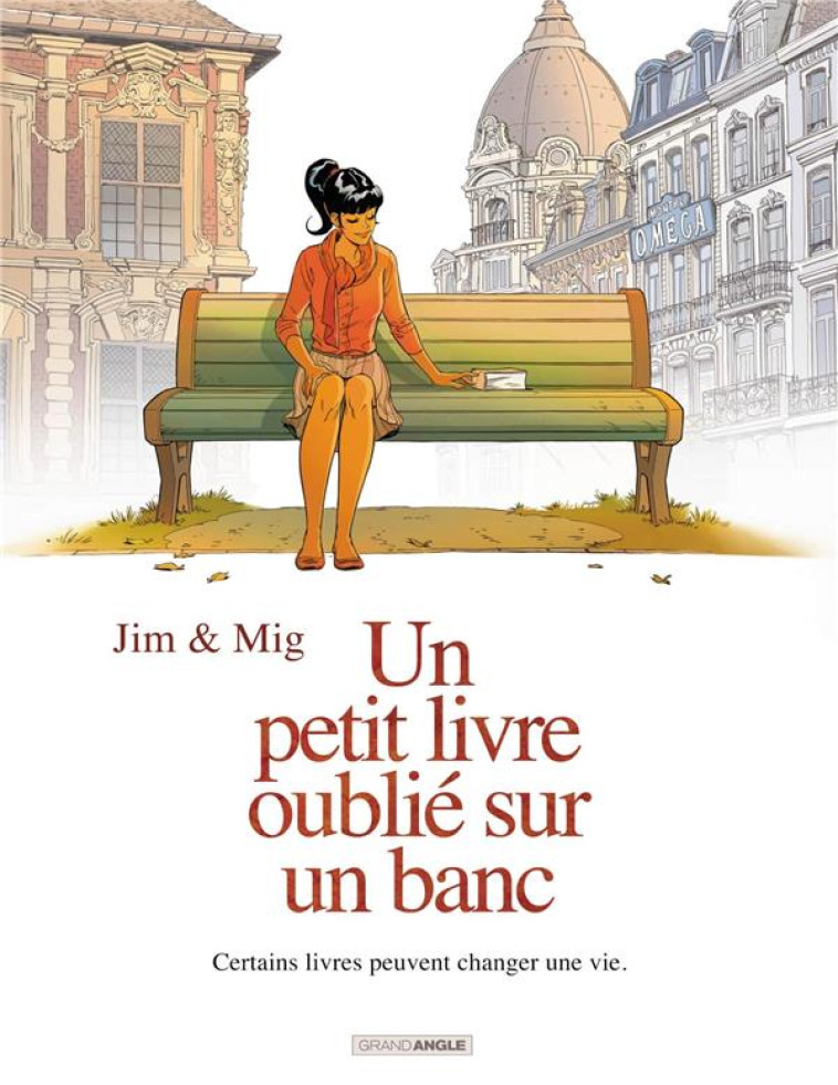 UN PETIT LIVRE OUBLIE SUR UN BANC - T01 - UN PETIT LIVRE OUBLIE SUR UN BANC - INTEGRALE - JIM/MIG - BAMBOO