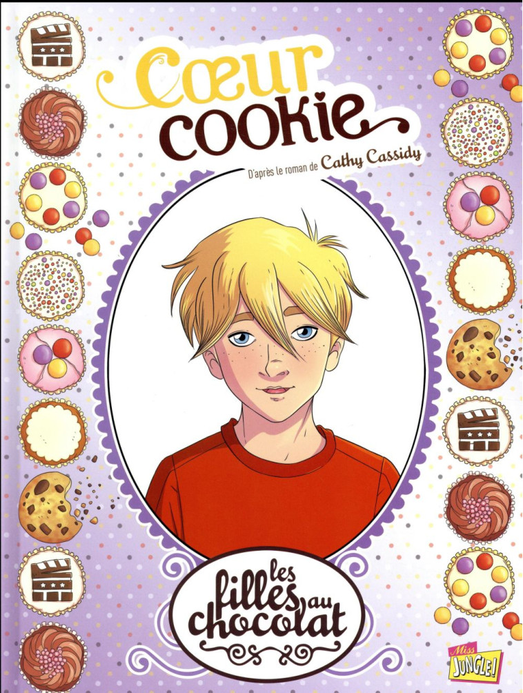 LES FILLES AU CHOCOLAT - TOME 6 COEUR COOKIE - VOL06 - RAYMOND/GRISSEAUX - Jungle