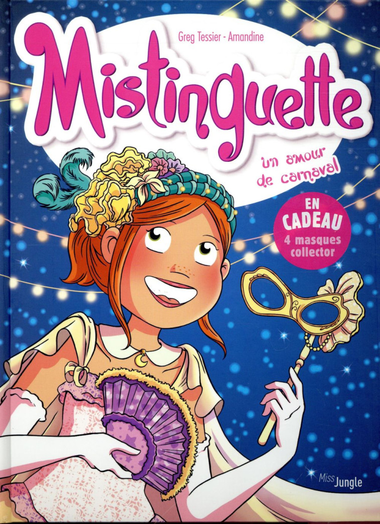 MISTINGUETTE - TOME 9 UN AMOUR DE CARNAVAL - VOL09 - TESSIER/AMANDINE - CASTERMAN