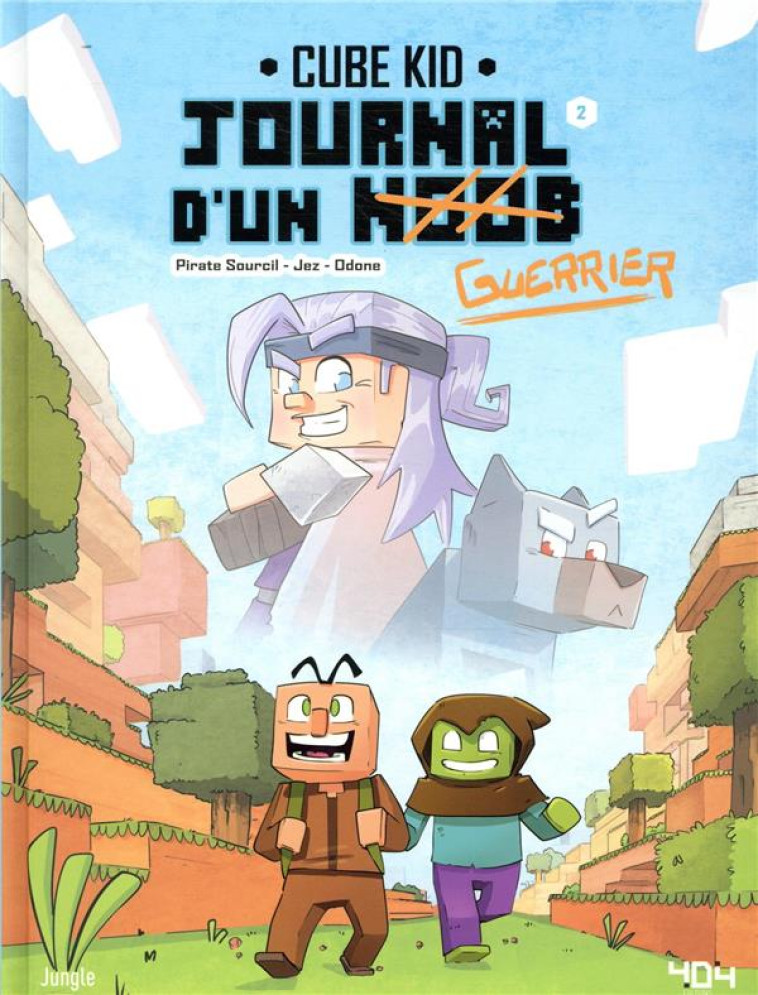 JOURNAL D-UN NOOB - TOME 2 BALADE DANS LE NETHER - VOL02 - JEZ/PIRATESOURCIL - CASTERMAN