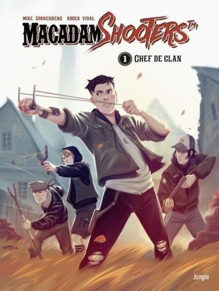 MACADAM SHOOTERS - TOME 1 CHEF DE CLAN - ZONNENBERG/VIDAL - CASTERMAN