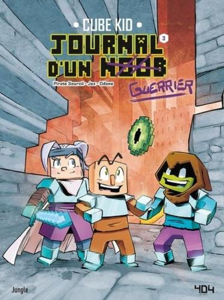 JOURNAL D-UN NOOB - TOME 3 LA TRAVERSEE DU DESERT - VOL03 - CUBE/PIRATESOURCIL - CASTERMAN