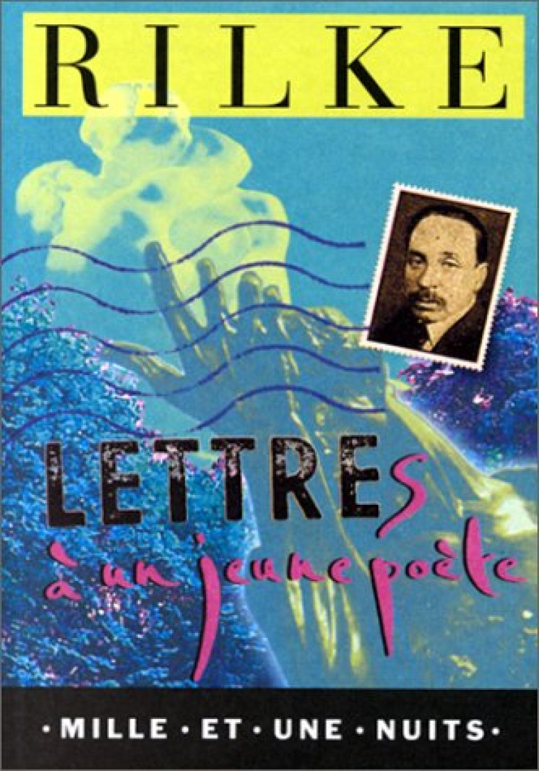 LETTRES A UN JEUNE POETE - RILKE RAINER MARIA - 1001 NUITS