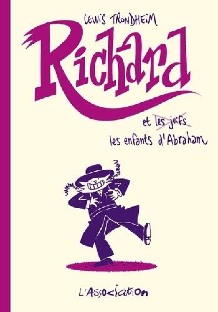 RICHARD ET LES ENFANTS D ABRAHAM - TRONDHEIM LEWIS - JC MENU