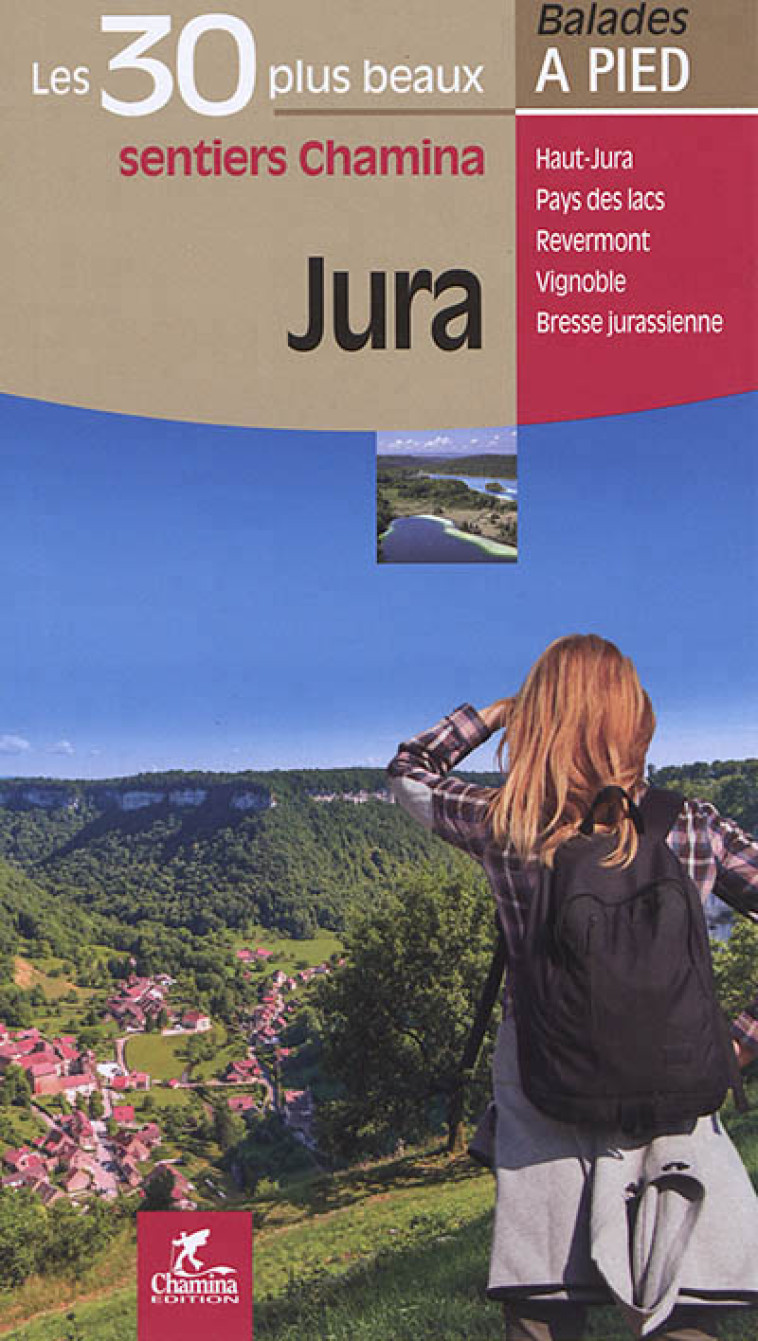 JURA LES 30 PLUS BEAUX SENTIERS - COLLECTIF - CHAMINA