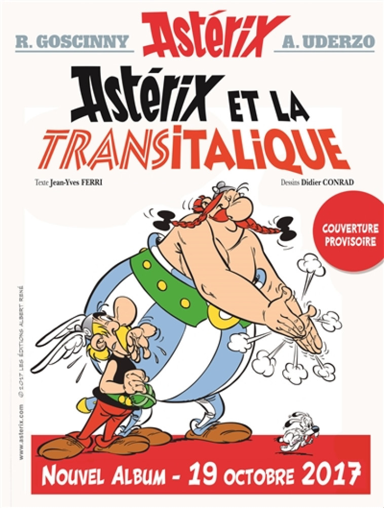 ASTERIX TOME 37 - ASTERIX ET LA TRANSITALIQUE - GOSCINNY/UDERZO - Albert René