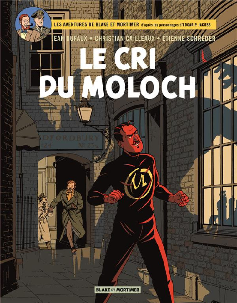 BLAKE & MORTIMER - TOME 27 - LE CRI DU MOLOCH - DUFAUX JEAN - BLAKE MORTIMER