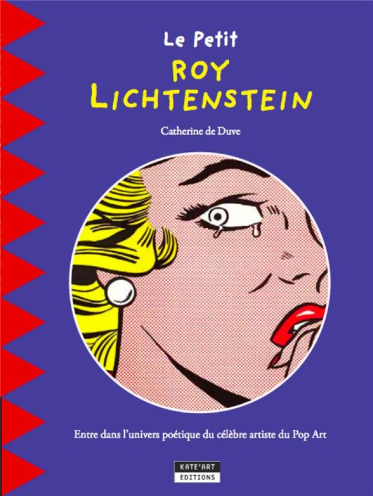 LE PETIT ROY LICHTENSTEIN. - DE DUVE CATHERINE - KAT ART