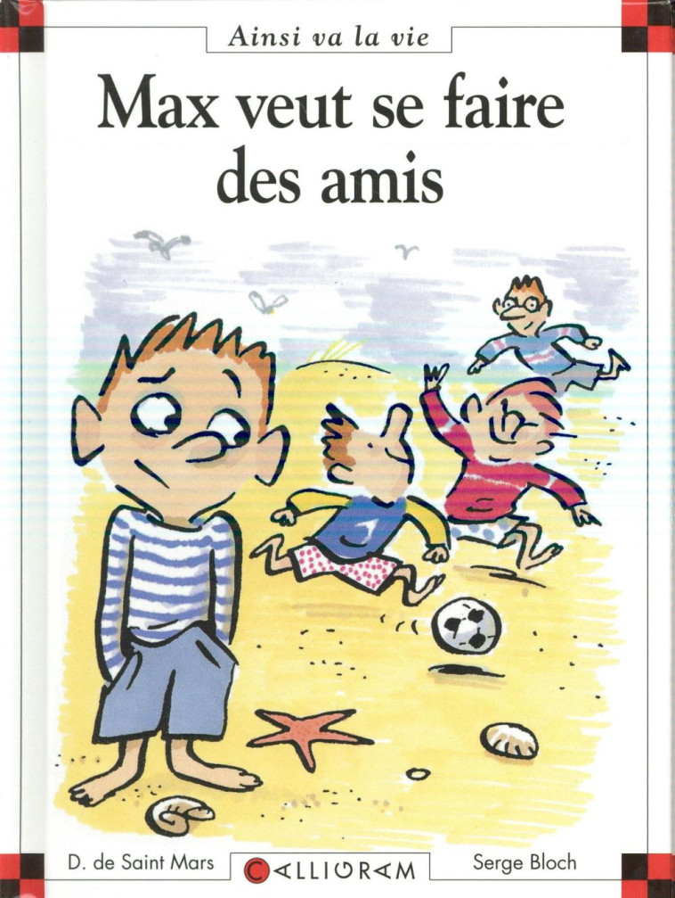 MAX VEUT SE FAIRE DES AMIS - TOME 31 - VOL31 - SAINT-MARS/BLOCH - CALLIGRAM