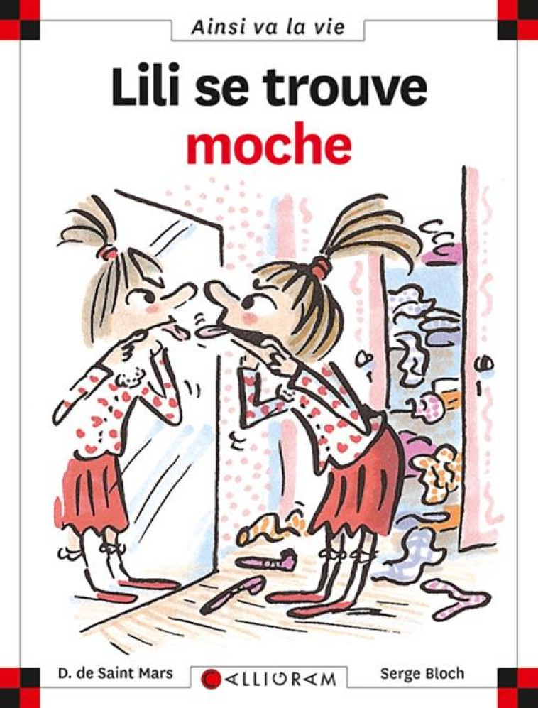 LILI SE TROUVE MOCHE - TOME 37 - VOL37 - SAINT-MARS/BLOCH - CALLIGRAM