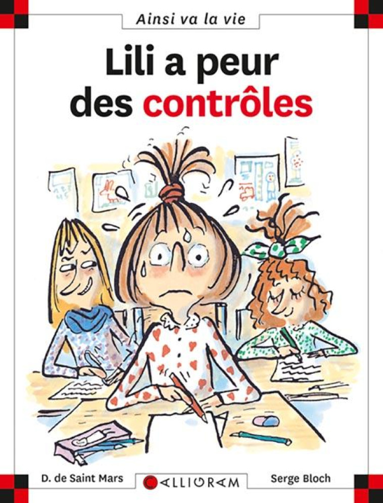 LILI A PEUR DES CONTROLES - TOME 52 - VOL52 - SAINT-MARS/BLOCH - CALLIGRAM