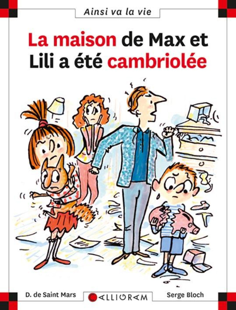 LA MAISON DE MAX ET LILI A ETE CAMBRIOLEE - TOME 68 - VOL68 - SAINT-MARS/BLOCH - CALLIGRAM