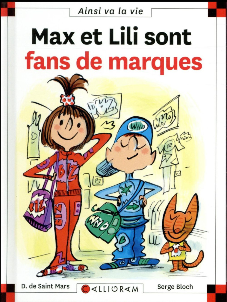 MAX ET LILI SONT FANS DE MARQUES - TOME 85 - VOL85 - SAINT-MARS/BLOCH - CALLIGRAM