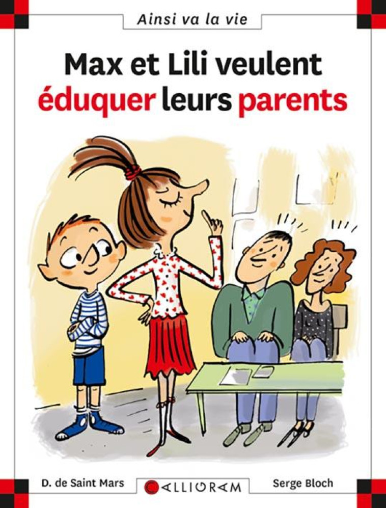 MAX ET LILI VEULENT EDUQUER LEURS PARENTS - TOME 93 - VOL93 - SAINT-MARS/BLOCH - CALLIGRAM