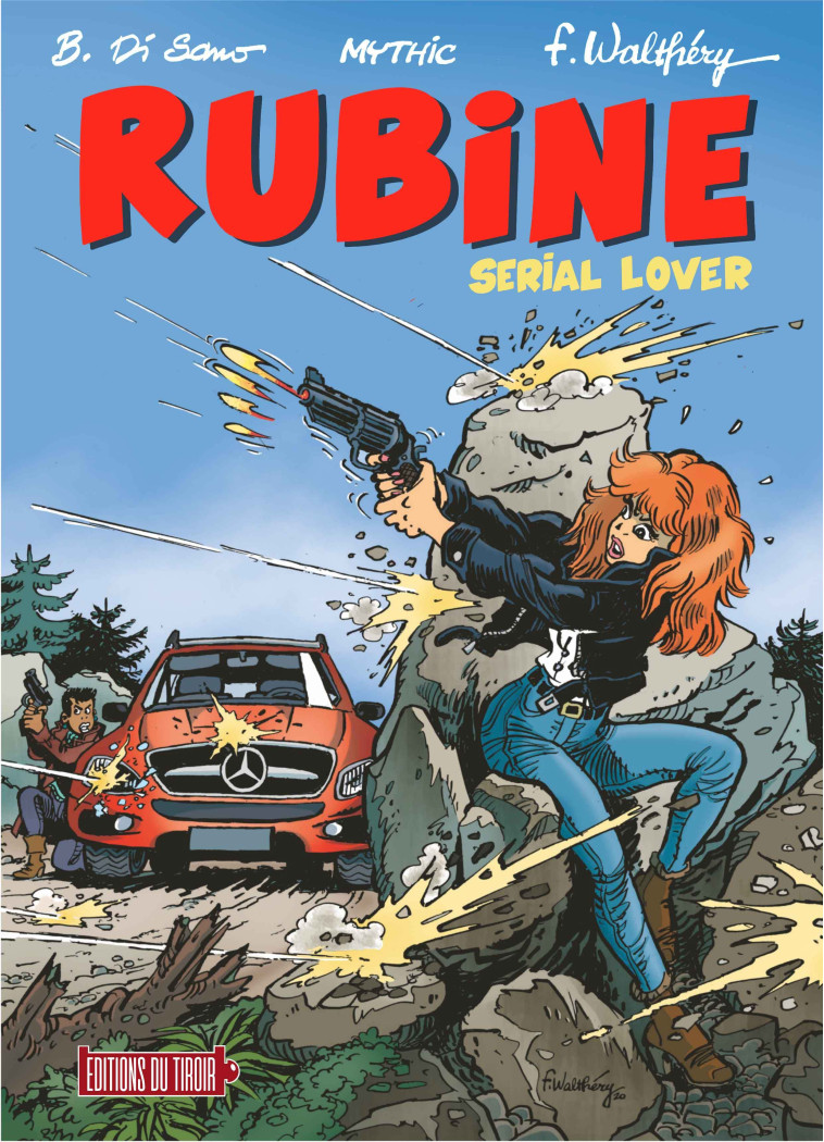 Rubine T14 - WALTHERY François, Mythic Jean-Claude, SANO DI - DU TIROIR