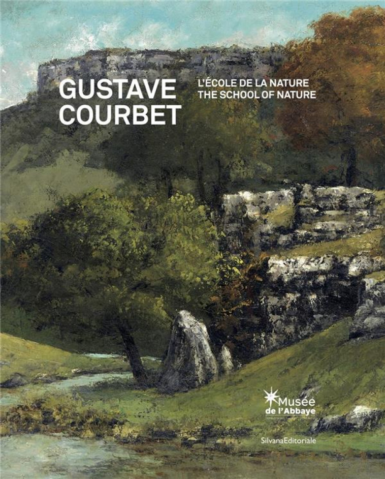 GUSTAVE COURBET - L-ECOLE DE LA NATURE - JOLY CARINE - NC