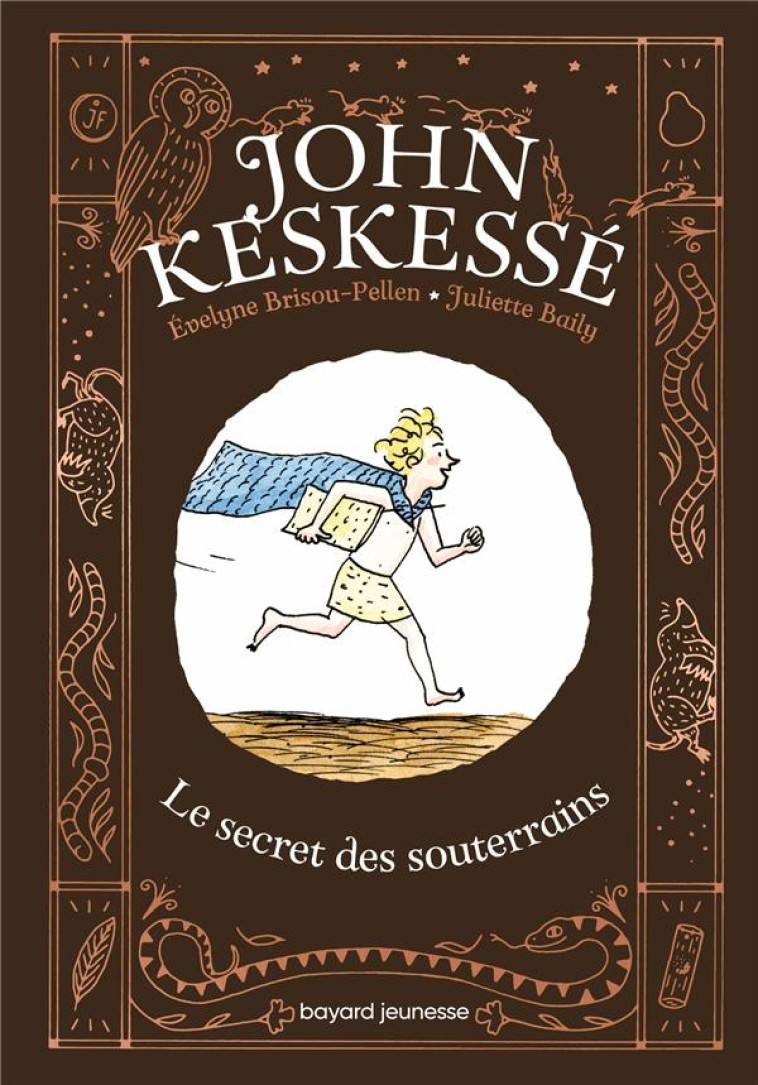 JOHN KESKESSE, TOME 01 - JOHN KESKESSE - LE SECRET DES SOUTERRAINS - BRISOU-PELLEN/BAILY - NC