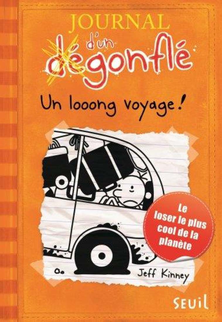 JOURNAL D-UN DEGONFLE - TOME 9 - UN LOOONG VOYAGE - KINNEY JEFF - Seuil Jeunesse