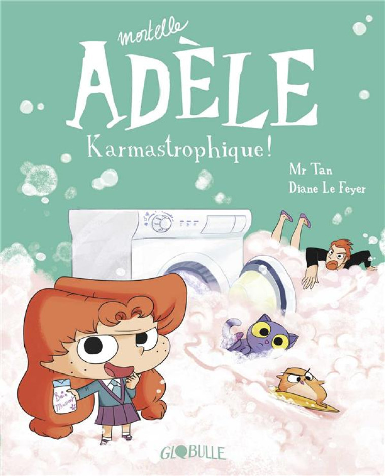 BD MORTELLE ADELE, TOME 17 - KARMASTROPHIQUE - MR TAN/LE FEYER - TOURBILLON