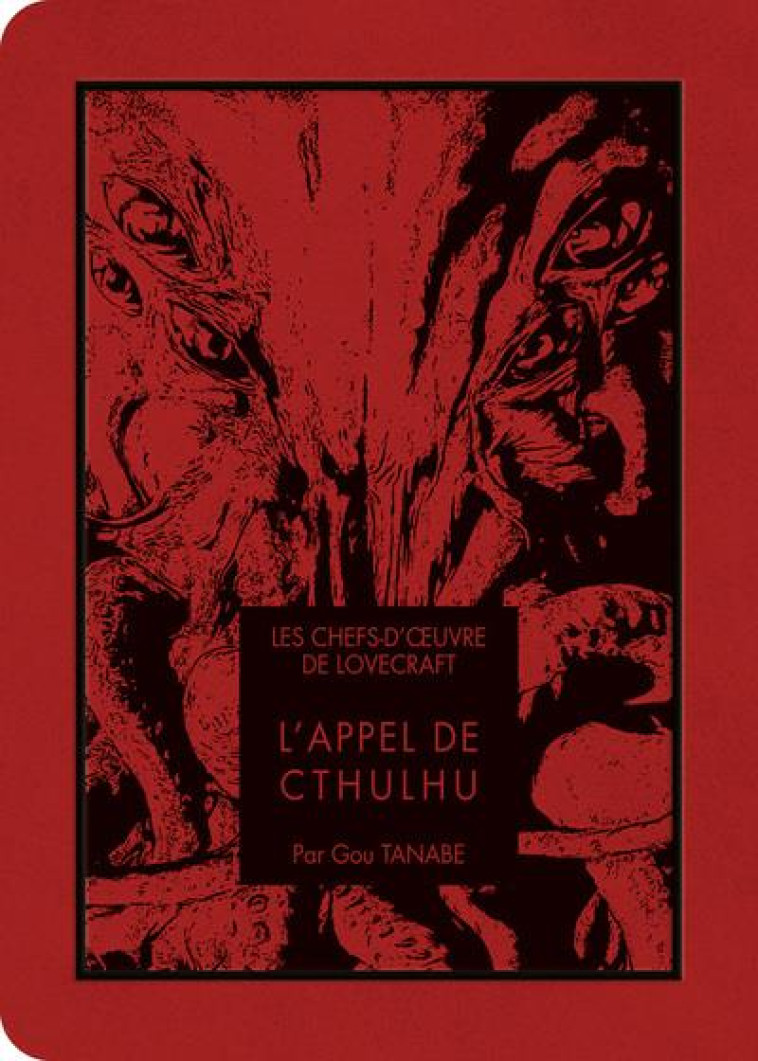 LES CHEFS D-OEUVRE DE LOVECRAFT - L-APPEL DE CTHULHU - LOVECRAFT/TANABE - KI-OON