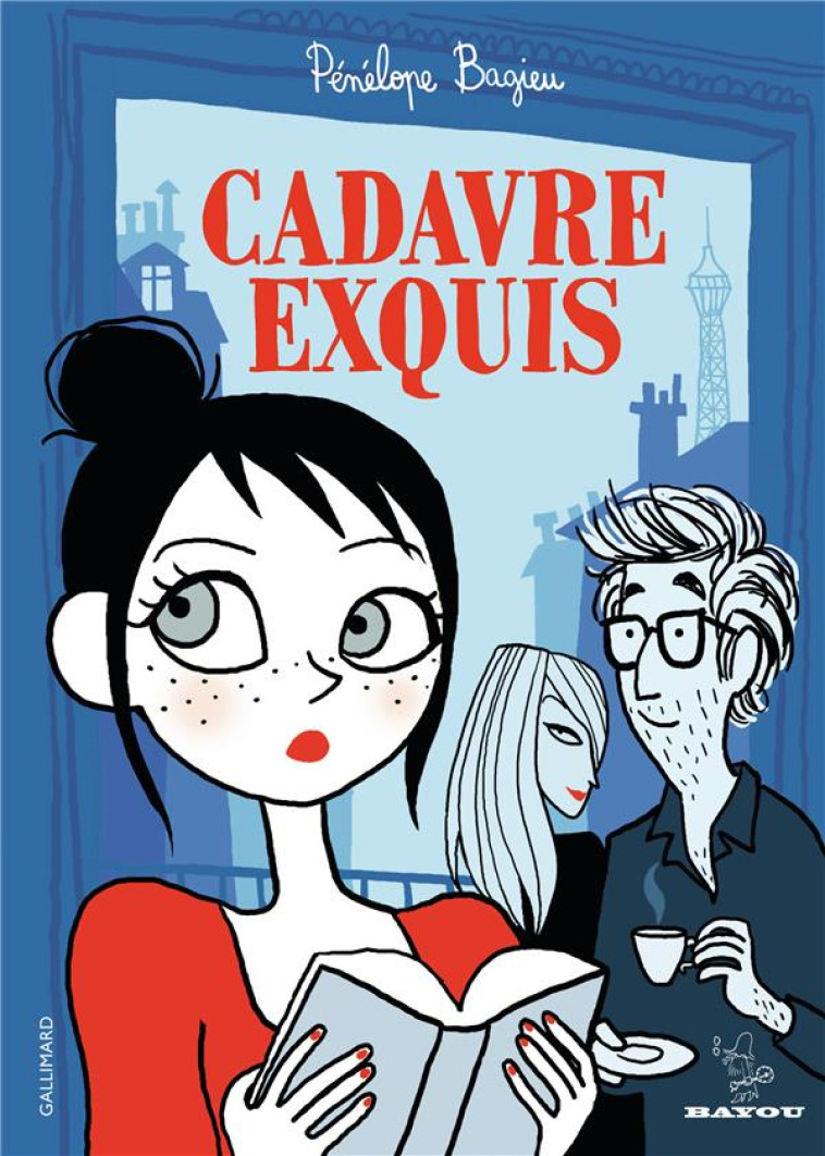 CADAVRE EXQUIS - BAGIEU PENELOPE - GALLIMARD