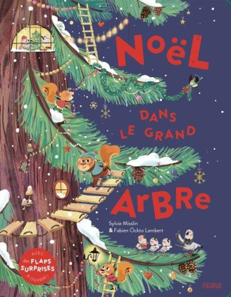 NOEL DANS LE GRAND ARBRE - MISSLIN/LAMBERT - FLEURUS