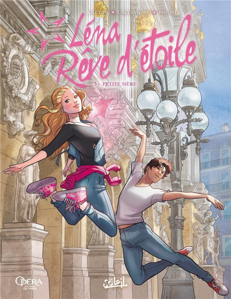 LENA, REVE D-ETOILE T03 - GAUDIN/CACCIATORE - Soleil Productions