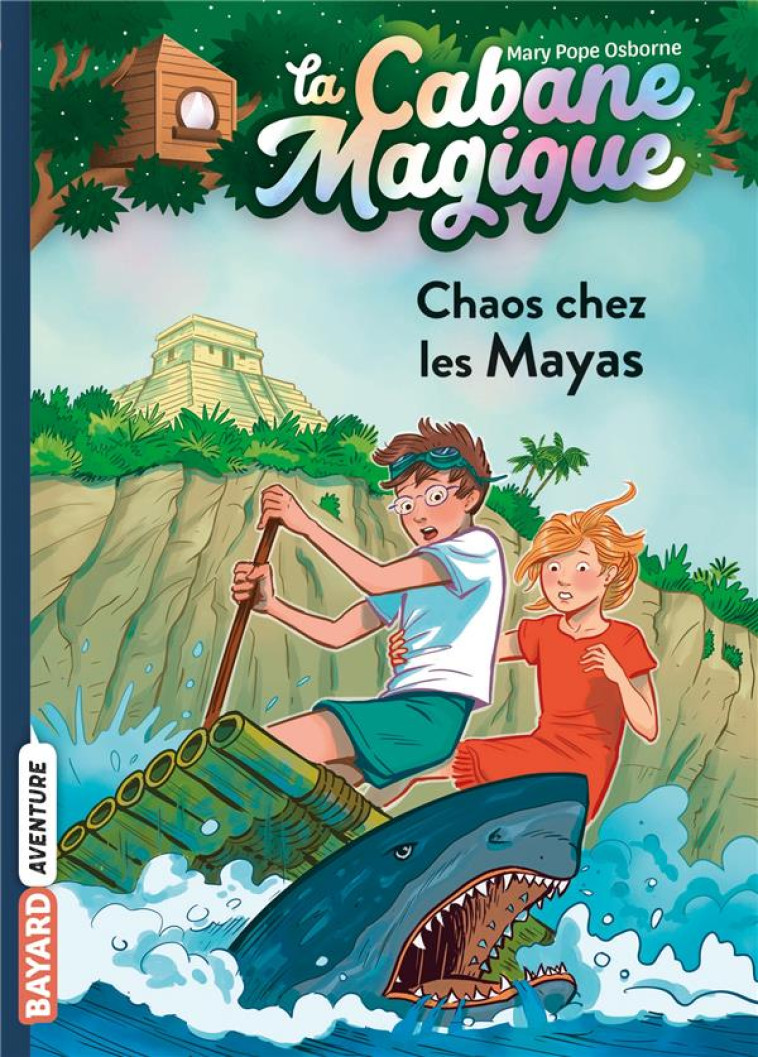 LA CABANE MAGIQUE, TOME 48 - CHAOS CHEZ LES MAYAS - POPE OSBORNE/MASSON - NC