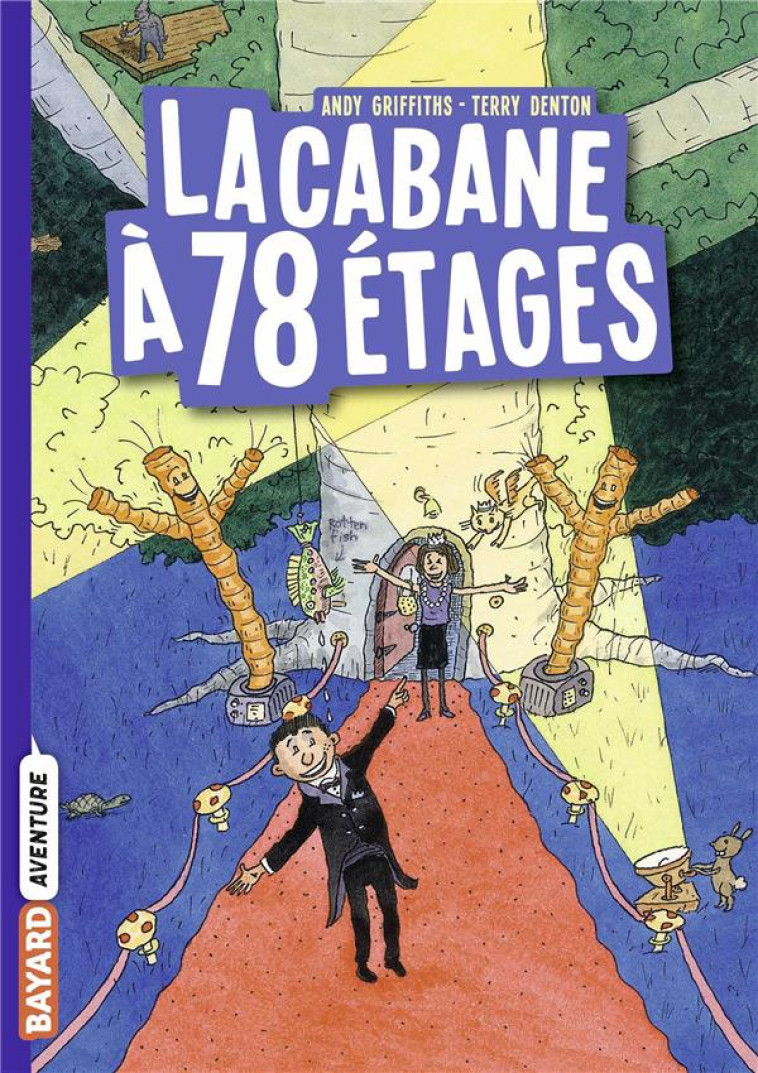 LA CABANE A 13 ETAGES, TOME 06 - LA CABANE A 78 ETAGES POCHE - GRIFFITHS/DENTON - BAYARD JEUNESSE