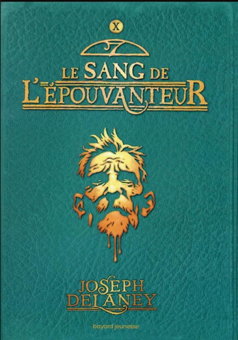 L-EPOUVANTEUR POCHE, TOME 10 - LE SANG DE L-EPOUVANTEUR - DELANEY JOSEPH - BAYARD JEUNESSE