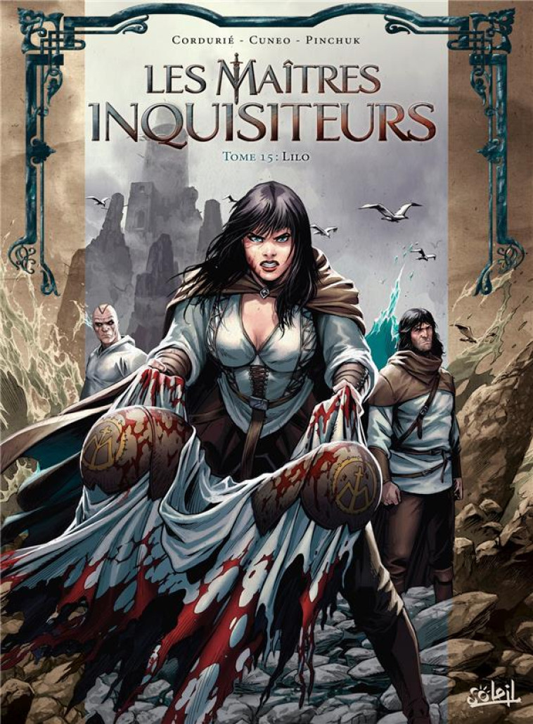 LES MAITRES INQUISITEURS T15 - LILO - CORDURIE/CUNEO - Soleil Productions