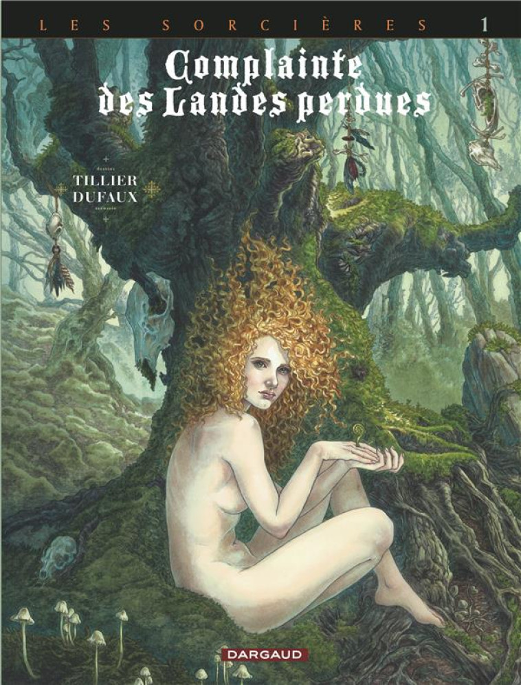 COMPLAINTE DES LANDES PERDUES - CYCLE 3 - TOME 1 - TETE NOIRE - DUFAUX JEAN - Dargaud