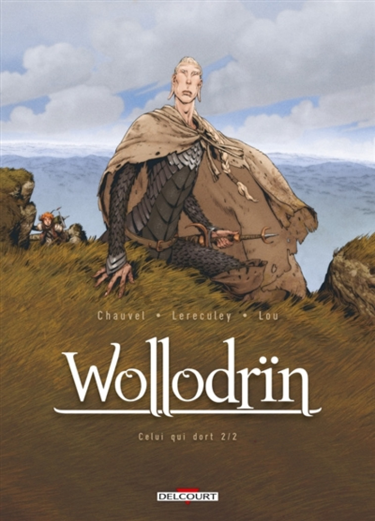 WOLLODRIN T06 - CELUI QUI DORT 2/2 - CHAUVEL/LERECULEY - Delcourt