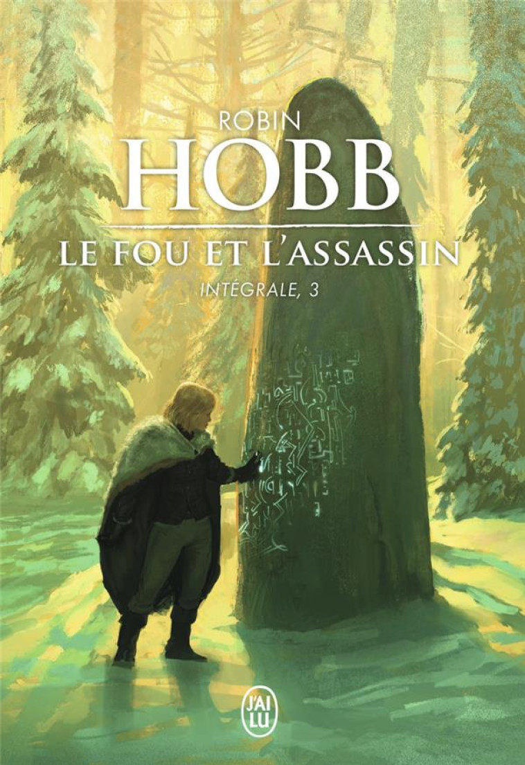 LE FOU ET L-ASSASSIN - INTEGRALE, 3 - HOBB ROBIN - J'AI LU