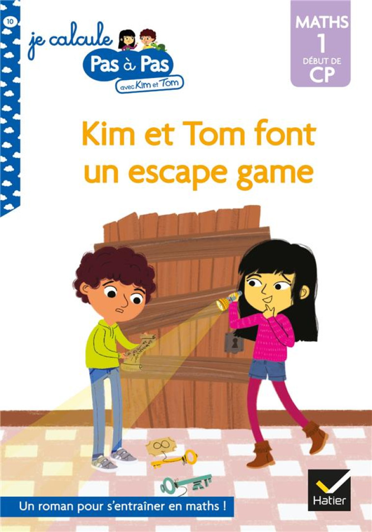 KIM ET TOM DEBUT DE CP NIVEAU 1 - KIM ET TOM FONT UN ESCAPE GAME - TURQUOIS/CHAVIGNY - HATIER SCOLAIRE