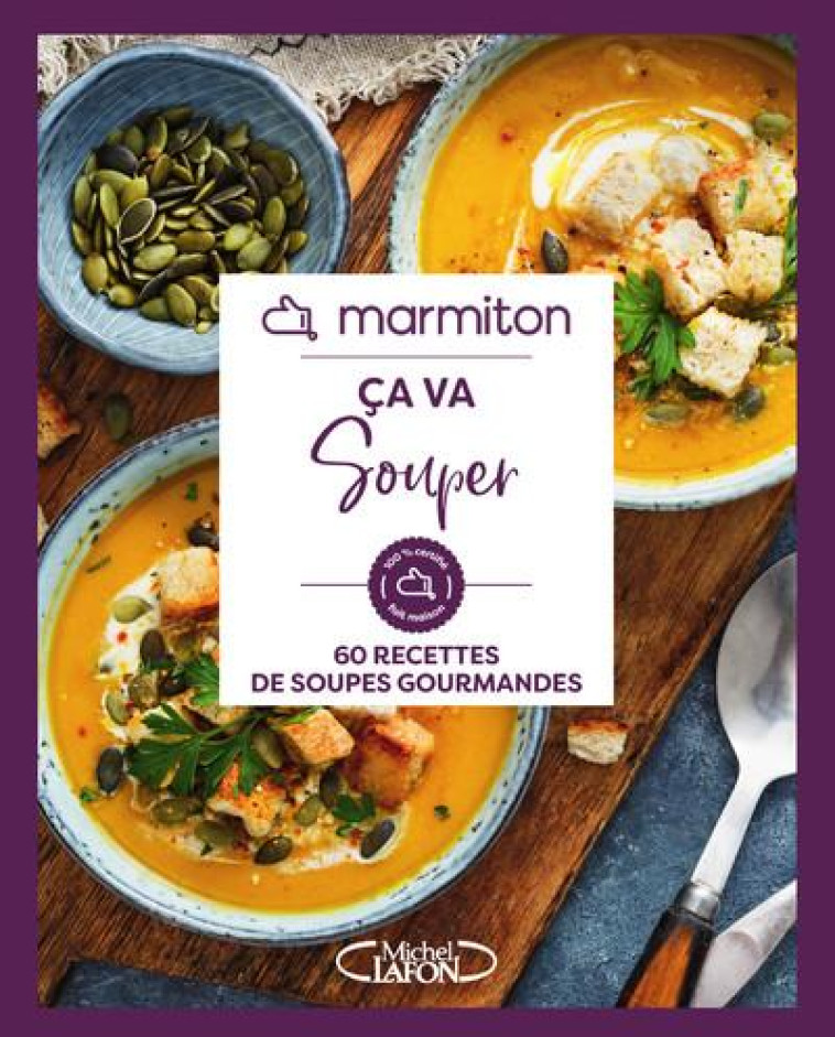 CA VA SOUPER - MARMITON - MICHEL LAFON