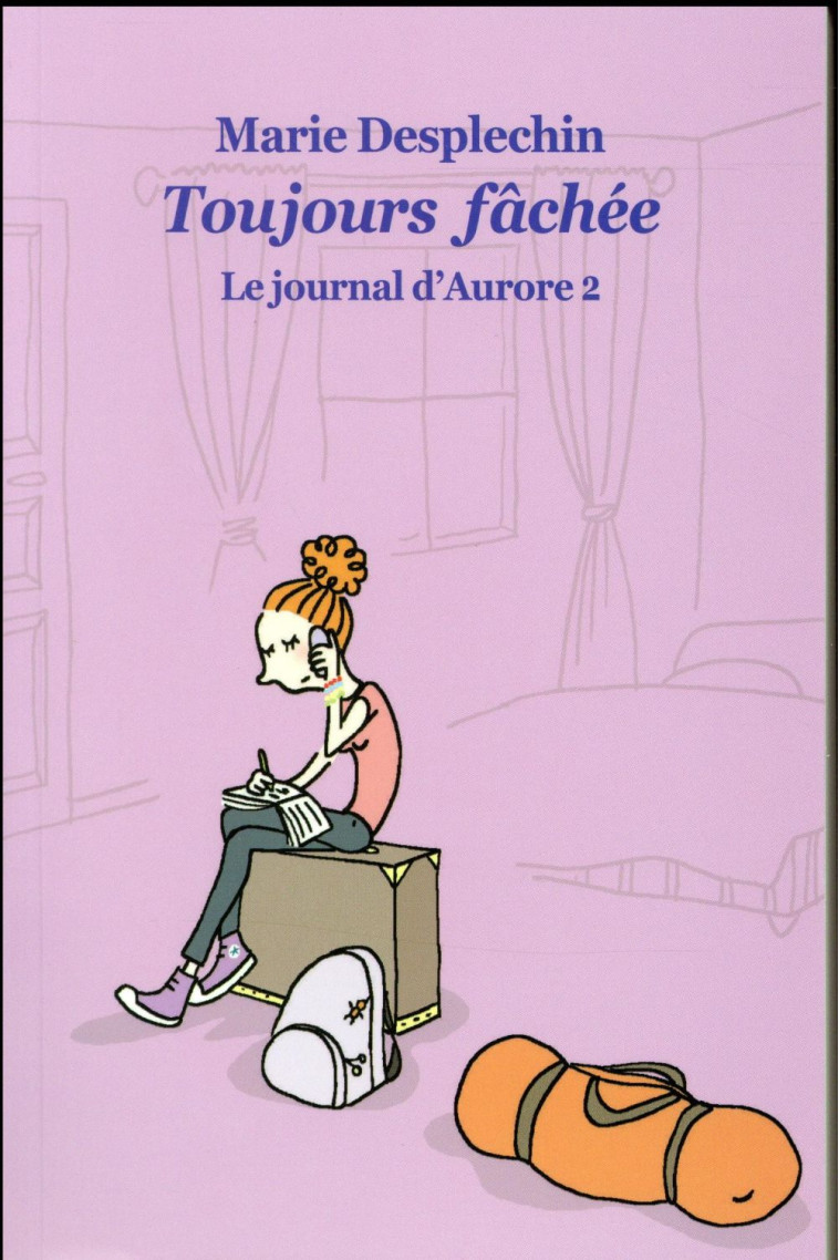 LE JOURNAL D AURORE 2 POCHE TOUJOURS FACHEE - DESPLECHIN MARIE - Ecole des loisirs