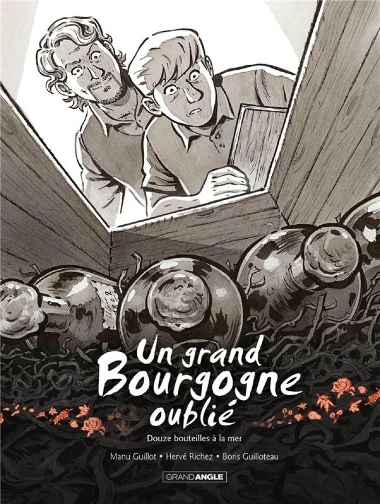 UN GRAND BOURGOGNE OUBLIE - T03 - UN GRAND BOURGOGNE OUBLIE - VOL. 03 - HISTOIRE COMPLETE - DOUZE BO - RICHEZ/GUILLOTEAU - BAMBOO