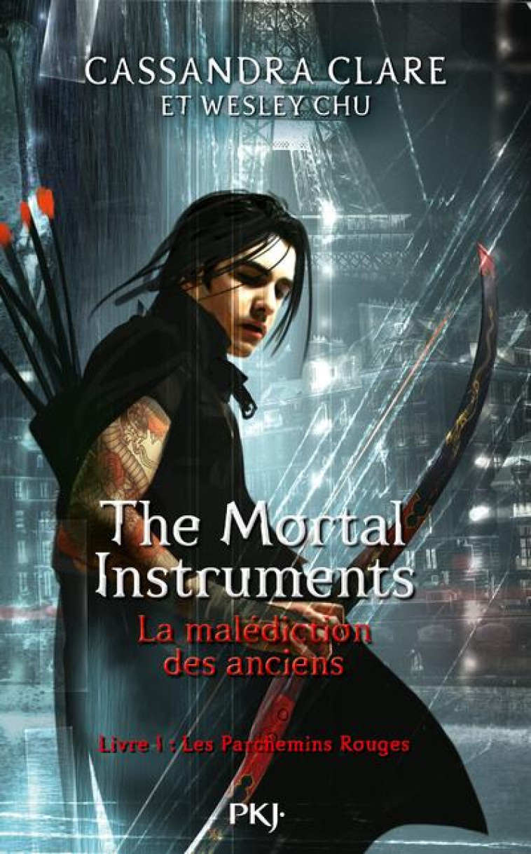 THE MORTAL INSTRUMENTS - LA MALEDICTION DES ANCIENS - LIVRE 1 LES PARCHEMINS ROUGES - VOL01 - CLARE/CHU - POCKET